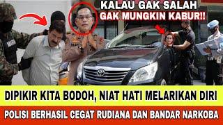 DIPIKIR KITA BODOH, NIAT HATI MELARIKAN DIRI, POLISI BERHASIL CEGAT RUDIANA DAN BANDAR NARKOBA??