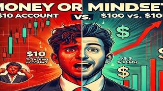 $10 vs. $100 Trading Challenge: Mindset Matters More Than Money!(Real Experiment)