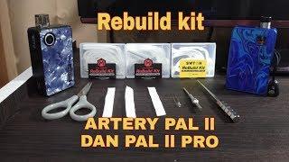 GANTI KAPAS COIL ARTERY PAL 2 DAN PAL 2 PRO!! REBUILD KIT