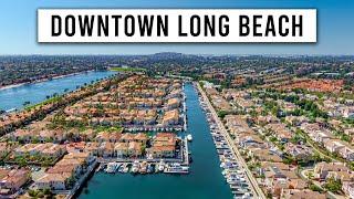 A Realistic Tour of Downtown Long Beach, CA