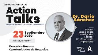 Visión2010 | ActionTalks - Dr. Darío Sánchez