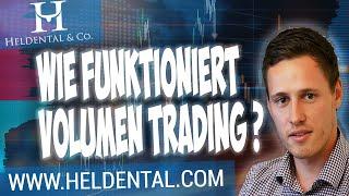 Volumen Trading für Anfänger - Wie funktioniert Volumen Trading?