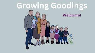 Growing Goodings family info sesh