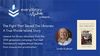 The Fight That Saved the Libraries: A True Rhode Island Story - In Conversation with Linda Kushner