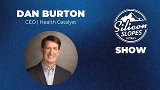 Health Catalyst CEO Dan Burton