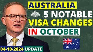 5 Major Australia Visa Changes in October 2024 You Need to Know! | Australia Visa Update