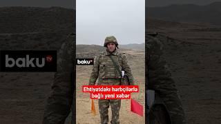 Hərbi vəzifəlilərin təlim toplanışı başa çatdı | Müdafiə Nazirliyi