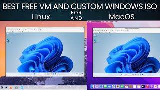 Best Free Virtual Machine on Linux & MacOS / Custom autounattend Windows 11 or 10 for a VM