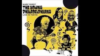 Marc Ribot & The Young Philadelphians Live in Tokyo -  Love Rollercoaster