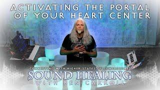 Activating the Portal of your Heart Center  Heart Chakra Sound Healing | #432hz