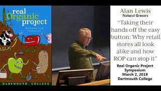 Alan Lewis | Real Organic Project Symposium | 03-02-2019