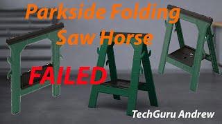 Parkside Folding SawHorse FAILED