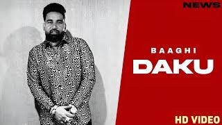 Daku Song - Baaghi Shindeala | Punjabi | New Song | Baaghi Shindeala New Song 2024 |