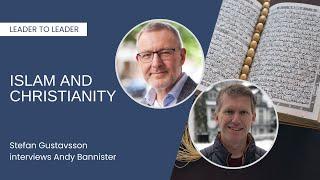 Islam and Christianity - Andy Bannister interviewed by Stefan Gustavsson