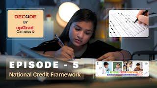 NCrF | Decode Ep05 | National Credit Framework