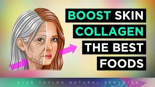 12 Foods That BOOST Collagen Production