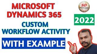 custom workflow activity explained with example 2022