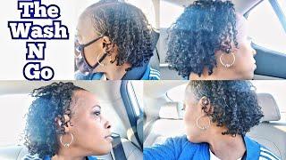 The  Wash N Go| Fine high porosity low density 3c,4a natural hair / Sheeba Renae