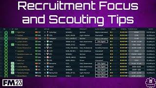 FM23 Recruitment Focuses and Scouting Tips