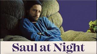 Saul At Night | Full Film