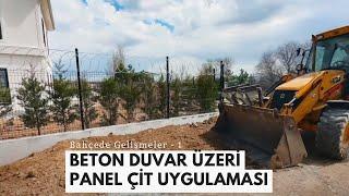 Bahçe Duvarı ve Panel Çit Uygulaması (Peyzaj Süreci)