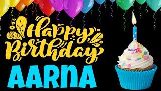 Aarna Happy Birthday Song | Happy Birthday Aarna Song Hindi | Birthday Song for Aarna