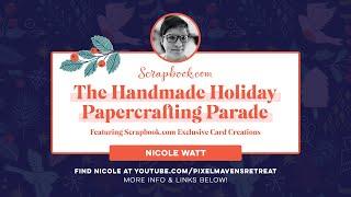 Scrapbook.com 2019 Handmade Holiday Parade