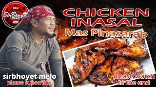 CHICKEN INASAL MAS PINASARAP | SirBhoyet Melo
