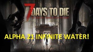 7 Days to Die Alpha 21Early Game Infinite Water Supply NO DEW COLLECTOR REQUIRED!!