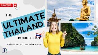 The Ultimate Thailand Bucket List