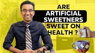 Splenda, Stevia - BAD? | Dr Pal