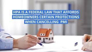 HPA and Cancelling Private Mortgage Insurance