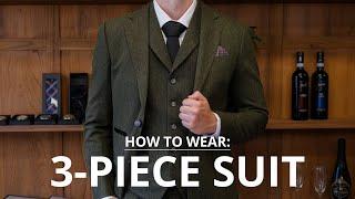 3-Piece Suit | How do i wear my three-piece suit?