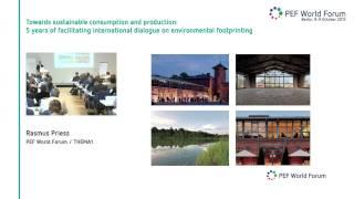 R. Priess&J.C. Polanía Giese | PEF World Forum - Towards sustainable consumption and production