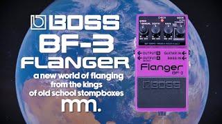 MusicMaker Presents - BOSS BF-3 FLANGER: THE CLASSIC FLANGER @BOSSinfoglobal