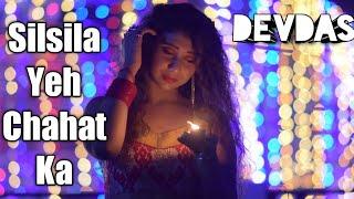 Silsila Yeh Chahaat Ka | Dance Covered By Namita Joshi Official | Devdas | Ashwariya | Sharukh khan