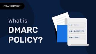 DMARC Policy Explained - What is DMARC None, Reject and Quarantine Policies?
