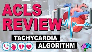 Tachycardia Algorithm - ACLS Review