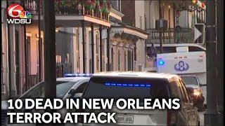 10 dead in New Orleans after car plows into Bourbon Street crowd