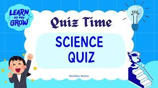 Science Quiz  Science Day Quiz - 25 Questions for school quiz activity Science GK