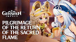 Pilgrimage of the Return of the Sacred Flame / Archon Quest / Genshin Impact