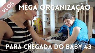 MEGA ORGANIZAÇÃO, para chegada do baby 3...esta chegando a hora! vlogão