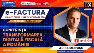 Aurel Meiroșu, CertSign @ DX Fiscal - eFactura 2024