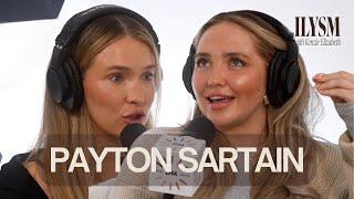 Navigating Your Twenties with Payton Sartain | Friendship Break Ups & Changing What You Want