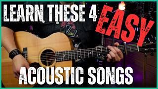 Learn These 4 EASY Acoustic Guitar Songs with Just a Few Chords