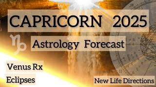 CAPRICORN 2025 ️ASTROLOGY PREDICTIONS ️