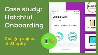 Case Study: Hatchful Onboarding – Shopify App Feature – Whiteboard.fm Clips