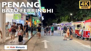 [4K 60fps HDR] PENANG Street Walk - Batu Ferringhi Night Market, August 2024 | Malaysia Walking Tour