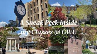 A Sneak Peek inside my Classes @ GWU