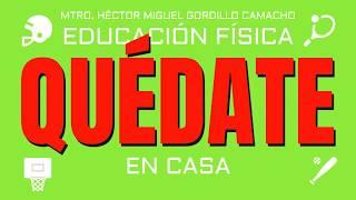 QUÉDATE EN CASA. ESTRATEGIA NACIONAL APRENDE EN CASA. EDUCACIÓN FÍSICA. VOLEIBOL CON GLOBOS. #Unidos